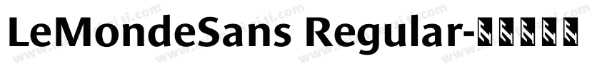LeMondeSans Regular字体转换